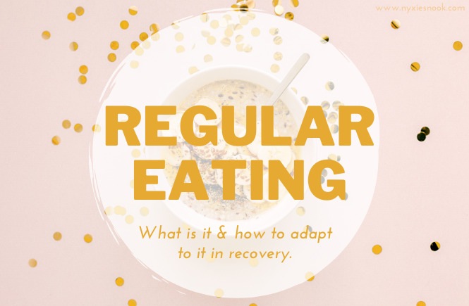 What is ‘Regular Eating’?