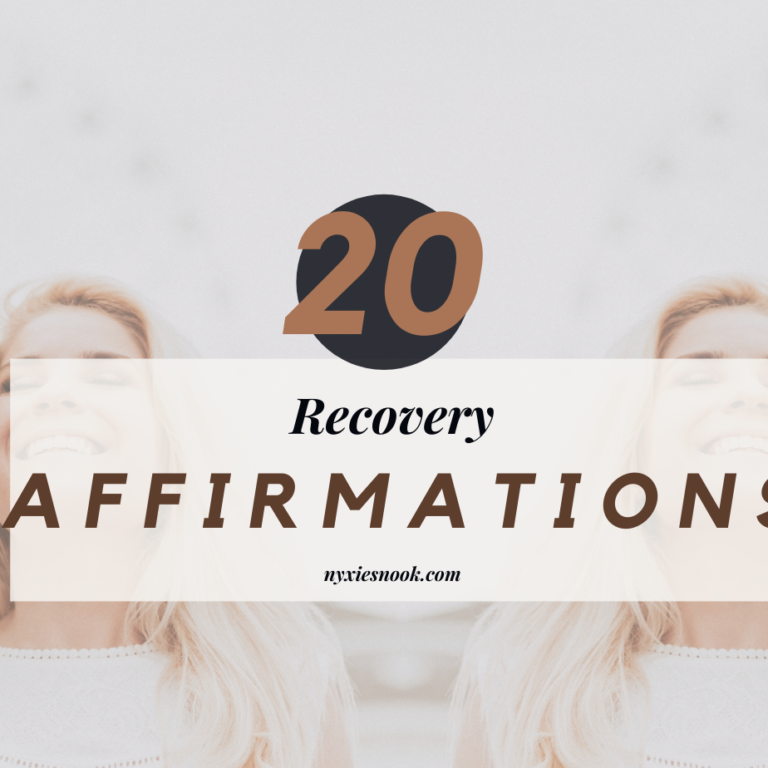 20 Recovery affirmations.